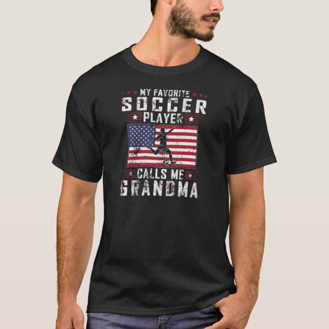 Camiseta Womens My Favorite Soccer Player Calls Me Grandma  (Frente)