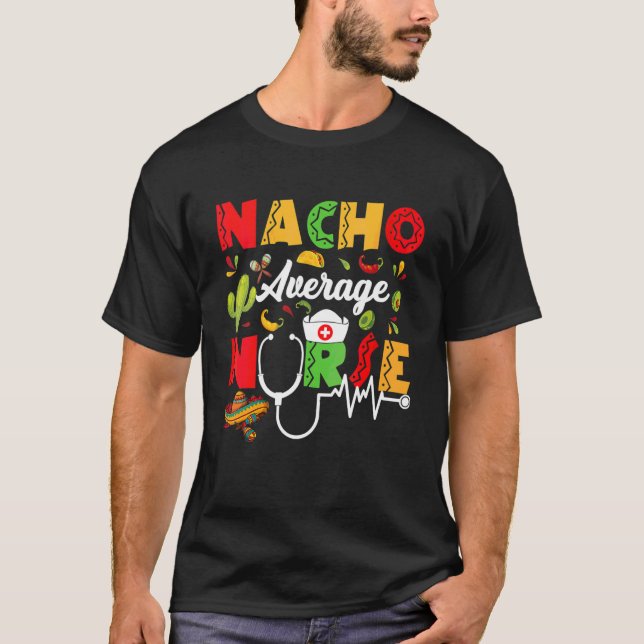 Camiseta Womens Nacho Average Nurse Cinco De Mayo (Frente)