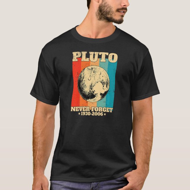 Camiseta Womens Never Forget Pluto Retro  Space Science (Frente)