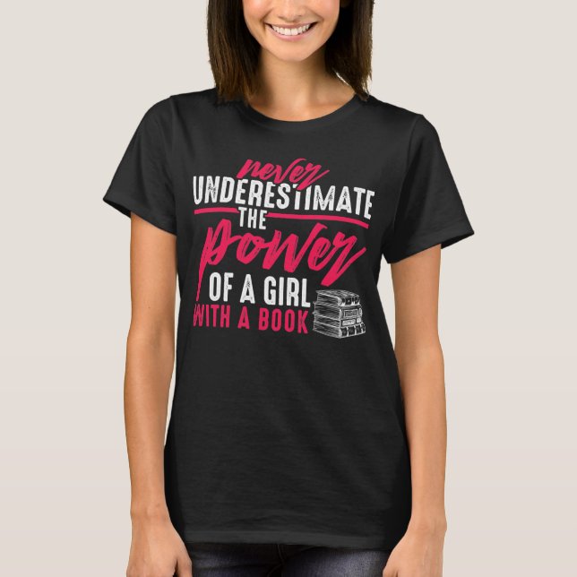 Camiseta Womens Never Underestimate The Power Of A Girl (Frente)