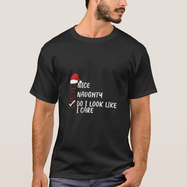 Camiseta Womens Nice Naughty Do I Look Like I Care Christma (Frente)