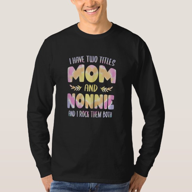 Camiseta Womens Nonnie idea for Women Grandma have two Titl (Frente)