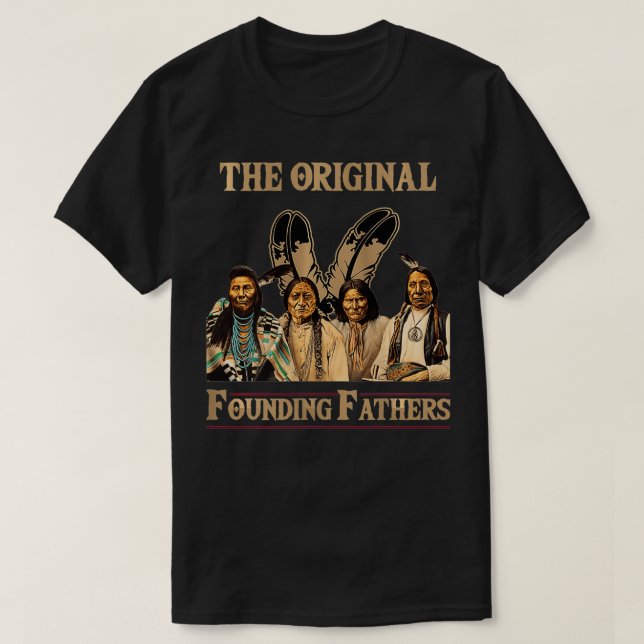 Camiseta Womens Original Founding Fathers Native American  (Frente do Design)