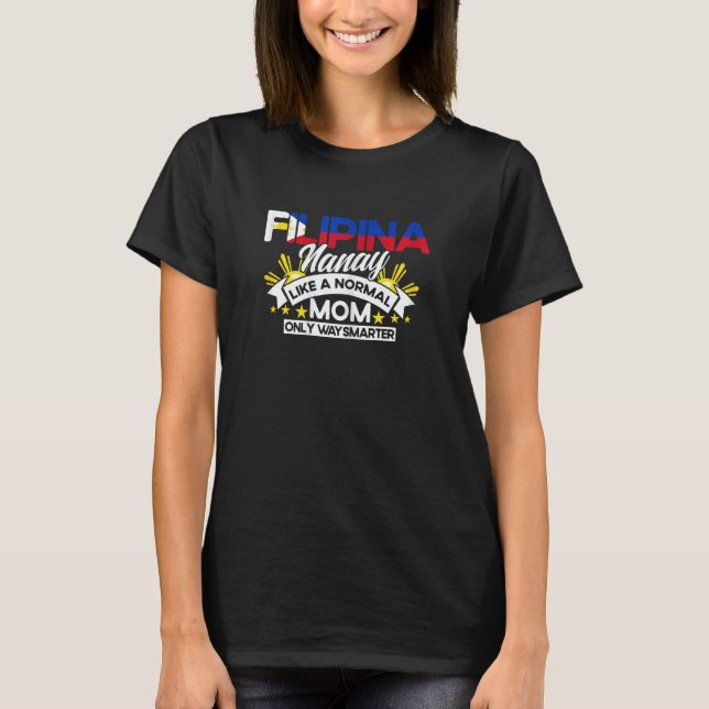 Camiseta Womens Philippine Flag Filipina Nanay Mom Pinay Fi (Frente)