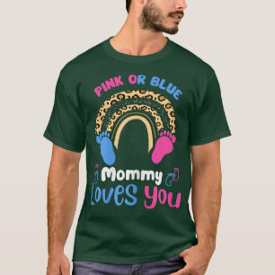 Camiseta Womens Pink Or Blue Mommy Loves You Tee For Mom Ge