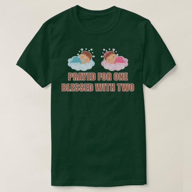 Camiseta Womens Prayed For One Blessed With Two Mom of Twin (Frente do Design)