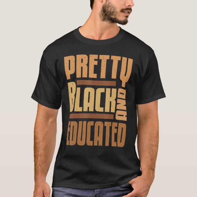 Camiseta Womens Pretty Black And Educated Black History Mon (Frente)