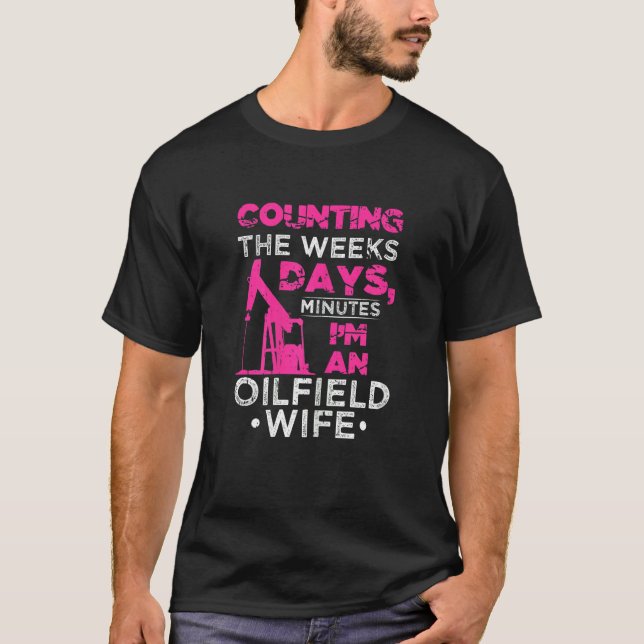 Camiseta Womens Pumpjack Drilling Operator Oilfield Wife Co (Frente)