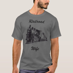 Camiseta Womens Railroad wife t shirt