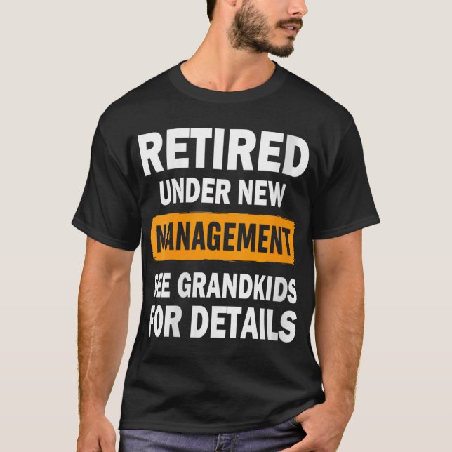 Camiseta Womens Retired Under New Management See Grandkids  (Frente)