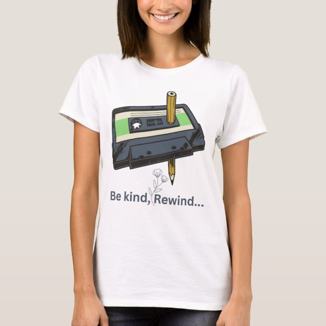 Camiseta womens retro style print t-shirt "Be Kind..rewind" (Frente)