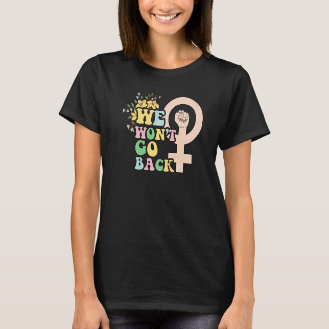 Camiseta Womens rights choice gender equality feminist woma (Frente)