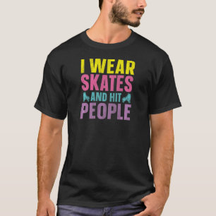 Camiseta Womens Roller Derby I Veste Skates E Acerta No Pes