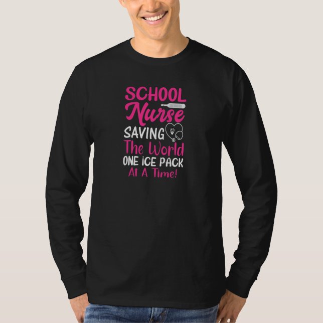 Camiseta Womens School Nurse Saving The World One Ice Pack  (Frente)