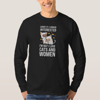 Camiseta Womens sorry if I looked I'm not I love cats and W