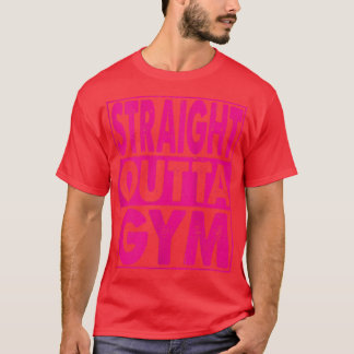 Camiseta Womens Straight Outta Gym Bodybuilding 1315