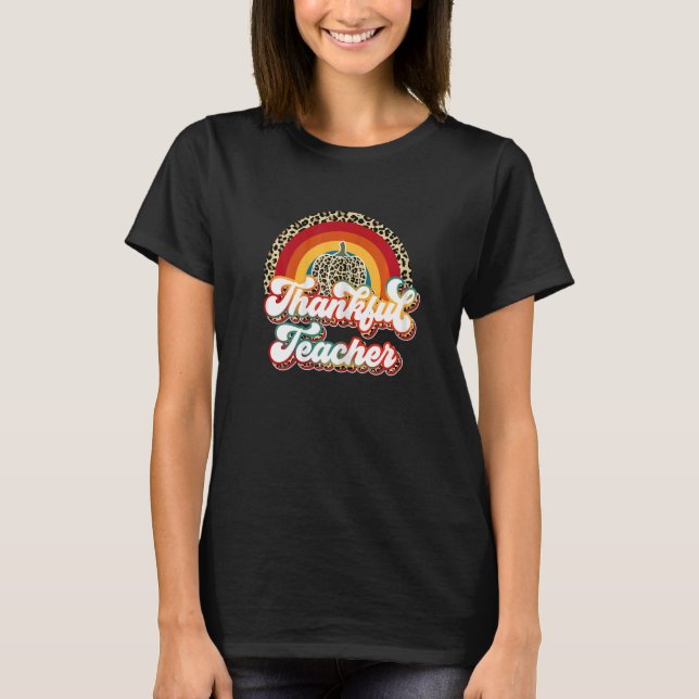 Camiseta Womens Thanksful Teacher Leopard Rainbow Happy Tha (Frente)