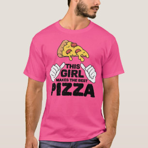 Camiseta Womens This Girl Makes The Best Pizza Italian Food