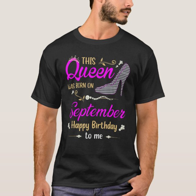 Camiseta Womens This Queen Was Born In September Happy Birt (Frente)