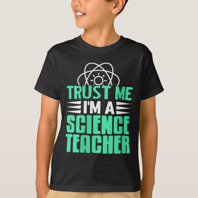 Camiseta Womens Trust Me I’m Science Teacher With Stem Supe (Frente)