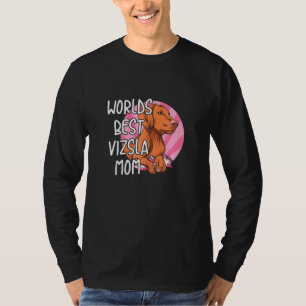 Camiseta Womens Vizsla Dog Cita Para Sua Vizsla Mãe