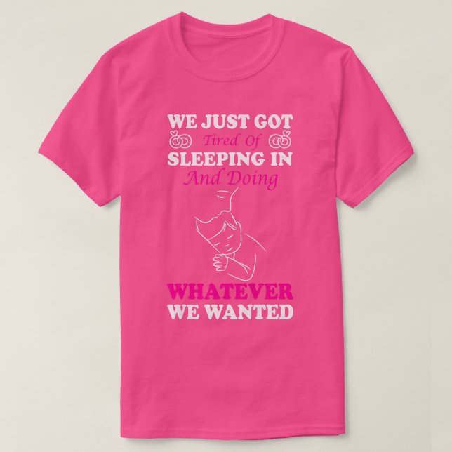 Camiseta Womens We Just Got Tired Pregnant Pregnancy Announ (Frente do Design)