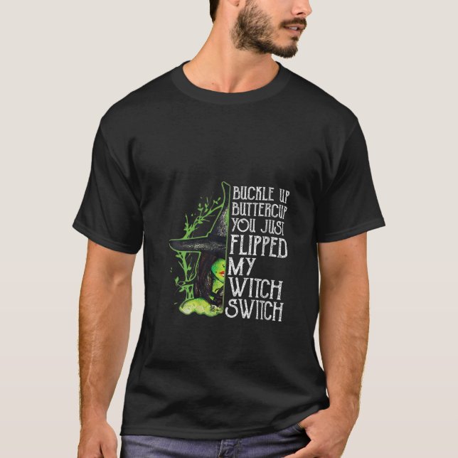 Camiseta Womens Witch Buckle Up Buttercup You Just Flipped  (Frente)