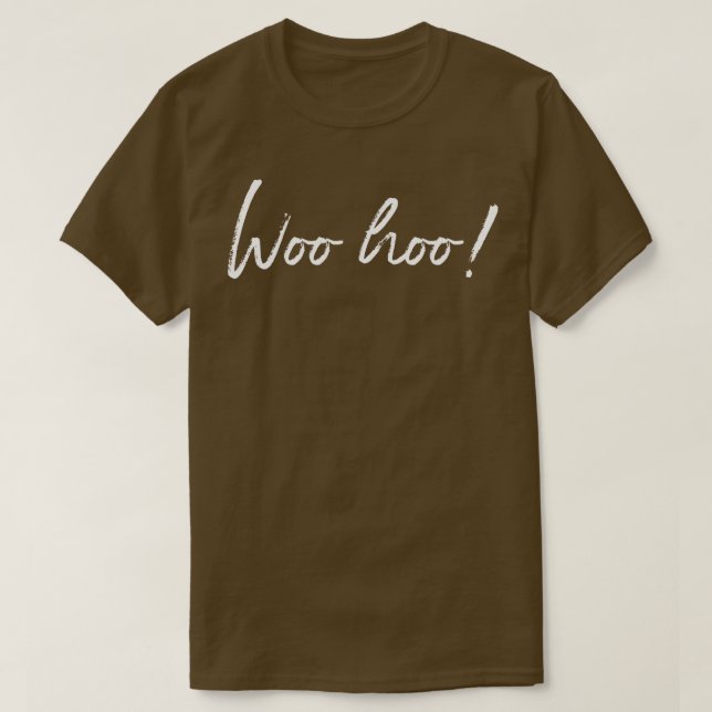 Camiseta Woo hoo (Frente do Design)