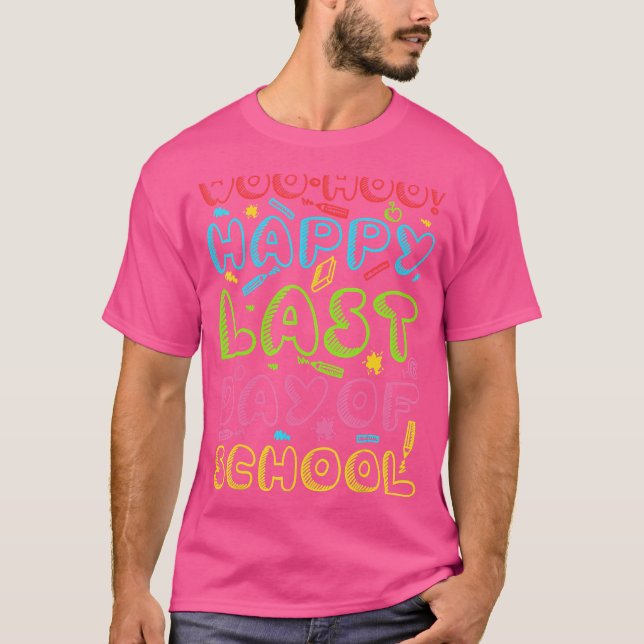Camiseta Woo Hoo Happy No Último Dia De Professora Estudant (Frente)