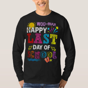 Camiseta Woo Hoo Happy No Último Dia De Professores