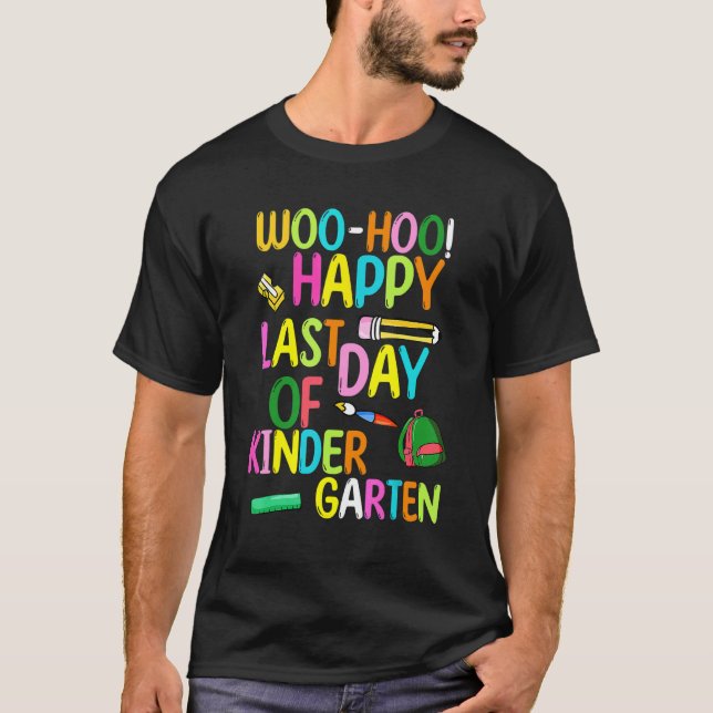 Camiseta Woo Hoo Happy No Último Dia Dos Estudantes Do Jard (Frente)