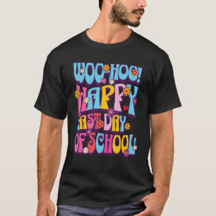 Camiseta Woo Hoo Happy Último Dia da Escola Professor Retro