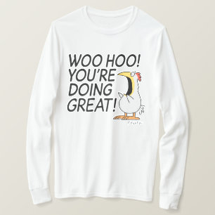 Camiseta WOO HOO VOCÊ ESTÁ FAZENDO O EXCELENTE Sandra Boy