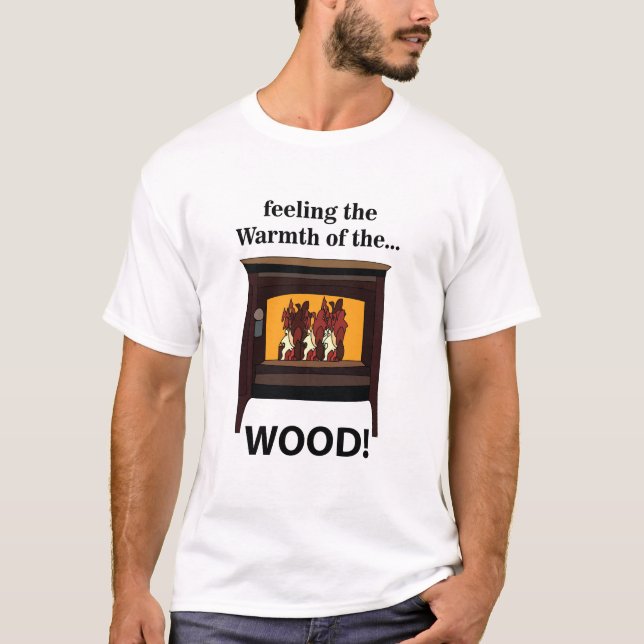 Camiseta Wood Burner Stove Firewood Warm (Frente)