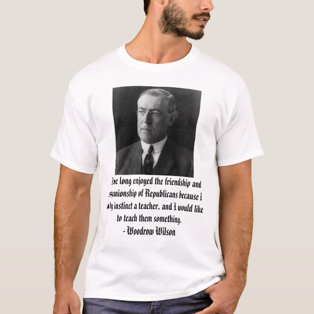 Camiseta Woodrow Wilson em republicanos (Frente)