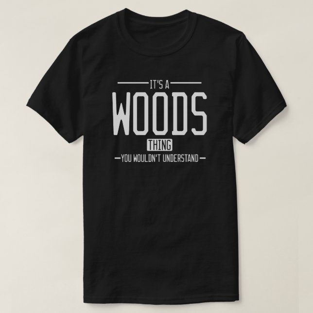 Camiseta Woods com sobrenome engraçado família engraçada (Frente do Design)