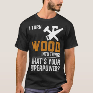 Camiseta Woodworker Funny Gift Idea chef (macho) engraçado