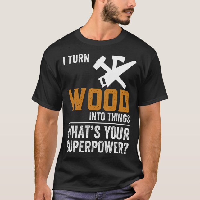 Camiseta Woodworker Funny Gift Idea chef (macho) engraçado (Frente)