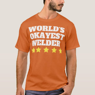 Camiseta Words Okayest Welder Engraçado Presente