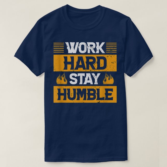 Camiseta work hard and stay humble - motivation  (Frente do Design)