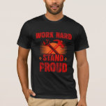 Camiseta Work Hard Stand Proud Labour Day T-Shirt<br><div class="desc">“Work Hard. Stand Proud.” vintage-style design with tools,  perfect for Labour Day and celebrating hardworking spirit.</div>