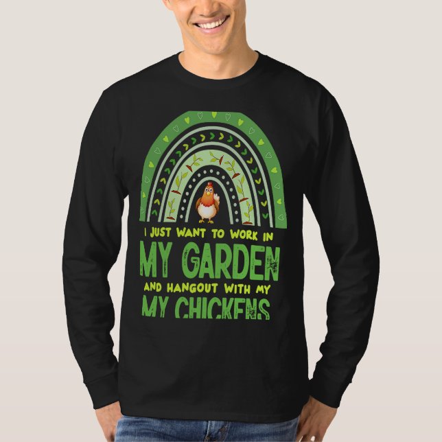 Camiseta Work In My Garden Hangout With My Chickens Gardeni (Frente)