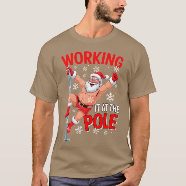 Camiseta Working At Pole Santa Dancing Joke Dirty - print (Frente)