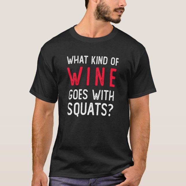 Camiseta Workout Gym Meme For Wine Squats Joke (Frente)