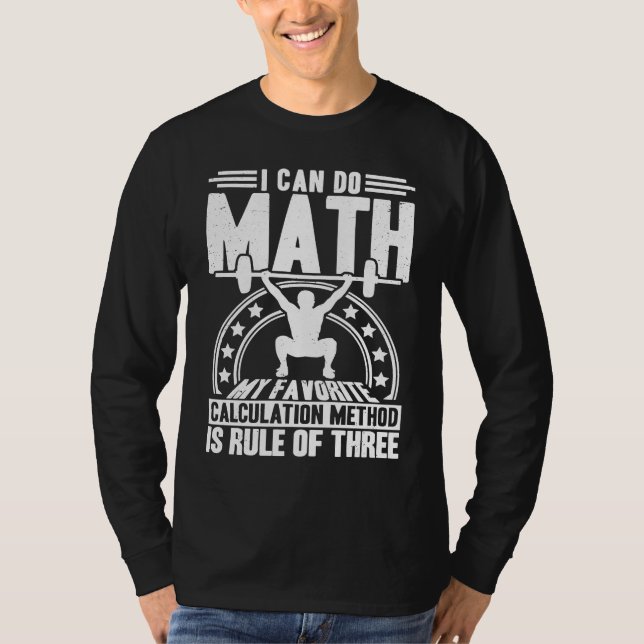 Camiseta Workout Math Weightlifting Rule Of Three  Training (Frente)