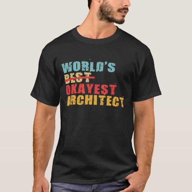 Camiseta World Best Okayest Architect Acy060b (Frente)