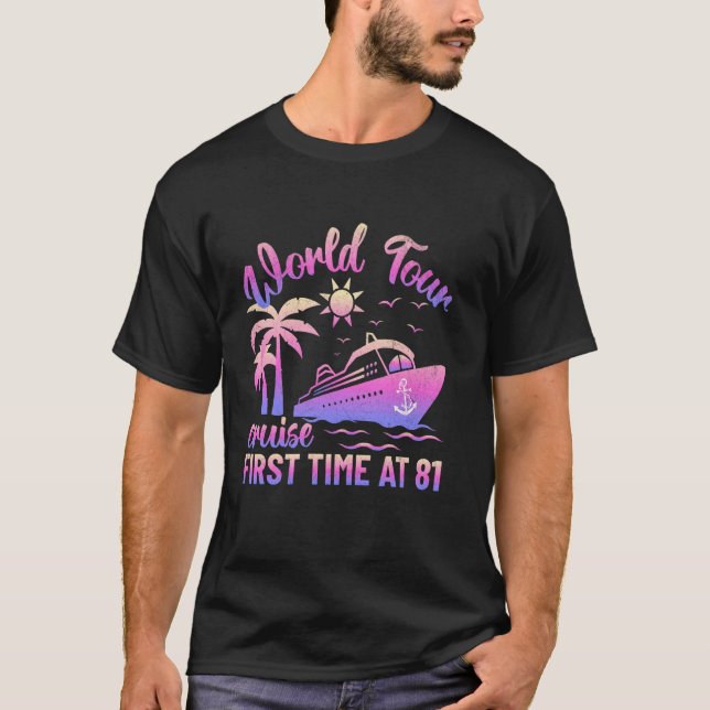 Camiseta World Cruise Pela Primeira Vez Em 81 Crusing Famil (Frente)