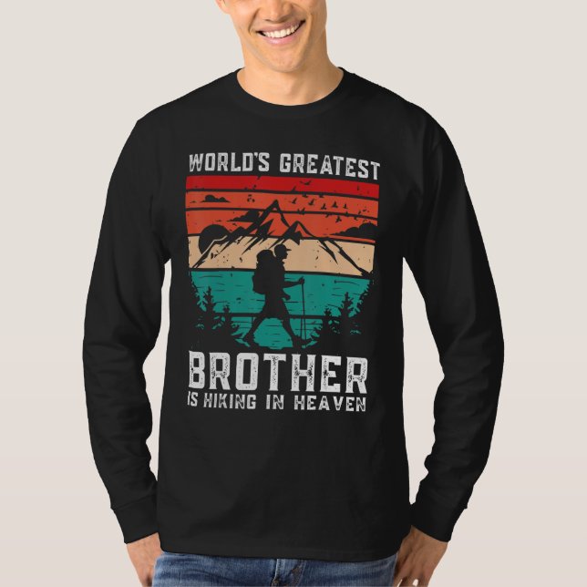 Camiseta World Greatest Brother Hiking in Heaven Family Mem (Frente)