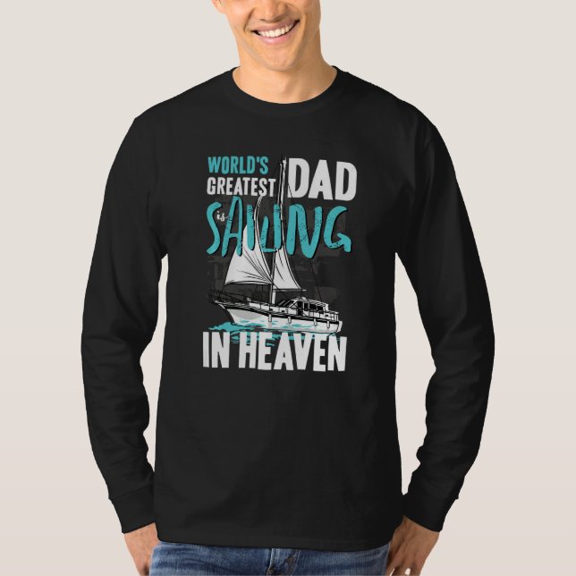 Camiseta World Greatest Dad Grandpa Sailing in Heaven Famil (Frente)