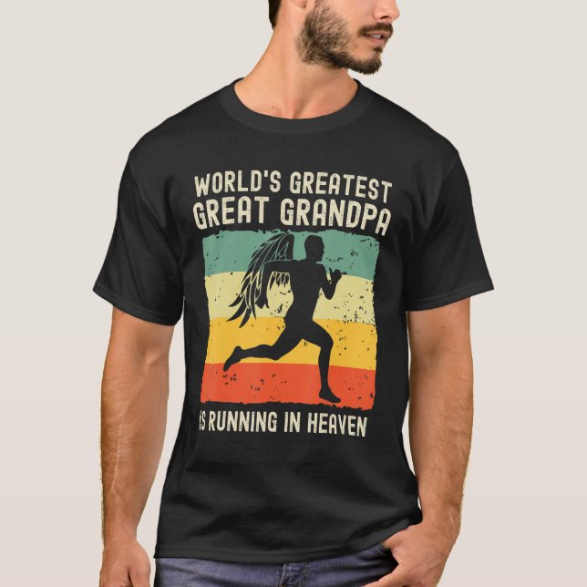 Camiseta World Greatest Great Grandpa Running in Heaven Mem (Frente)